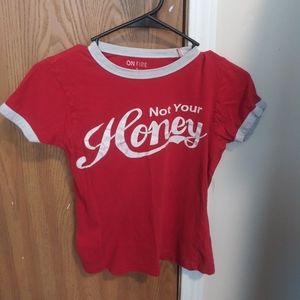 Not Your Honey T-Shirt